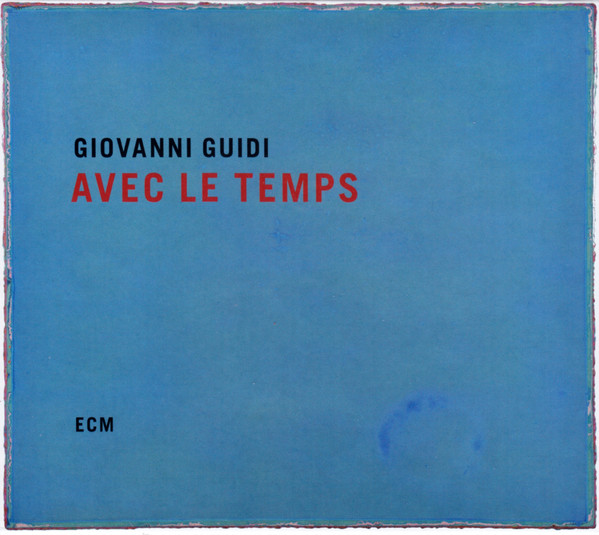 Avec Le Temps Giovanni Guidi –
