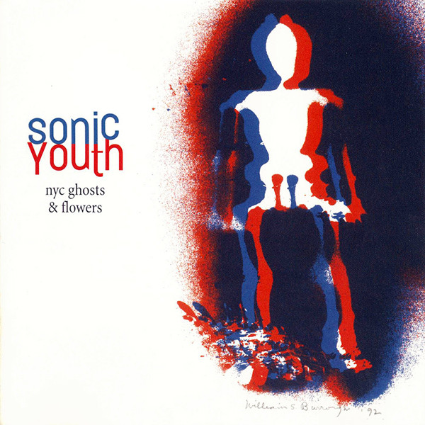 NYC Ghosts & Flowers Sonic Youth