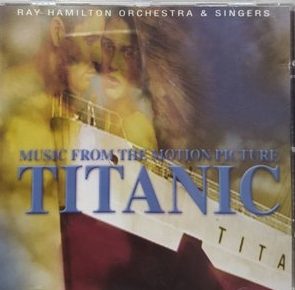 Music from the motion picture Titanic RAY HAMILTON orchestra & singers