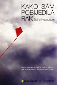 Kako sam pobijedila rak Elaine Nussbaum