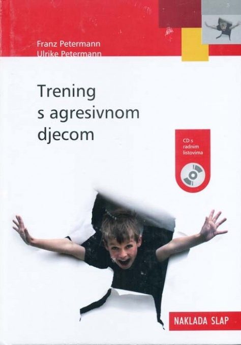 Trening s agresivnom djecom + CD Franz Petermann, Ulrike Petermann
