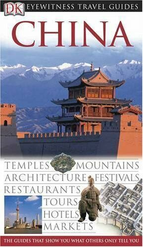 China - eyewitness travel guides Hugh Thompson, Kathryn Lane