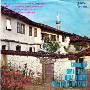 Mazllum Myezini  / Idriz Dhomi / Ismet Peja