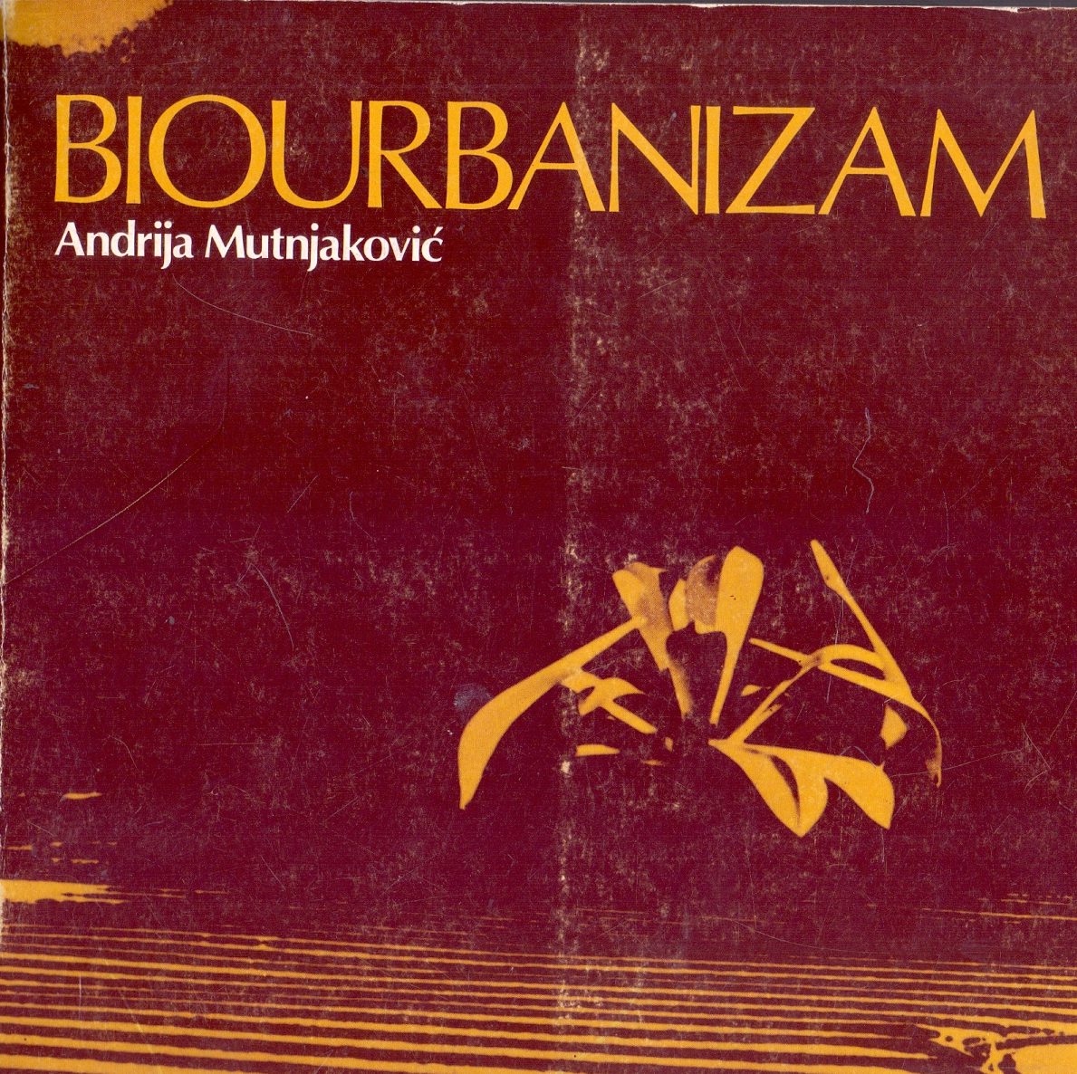 Biourbanizam Andrija Mutnjaković
