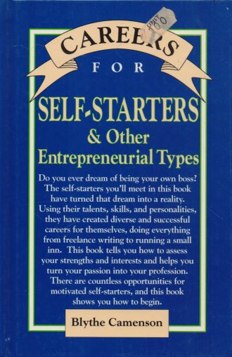 Careers for self-starters&Other Entrepreneurial Types Blythe Camenson