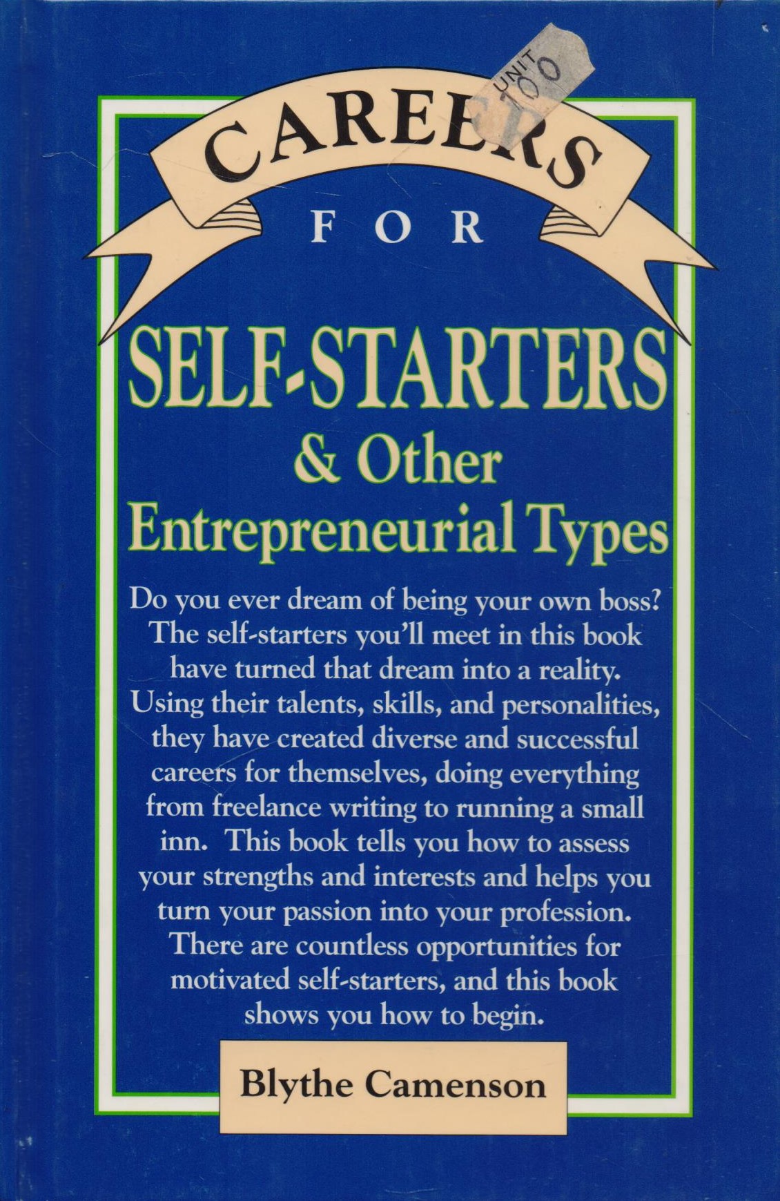 Careers for self-starters&Other Entrepreneurial Types Blythe Camenson