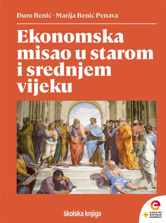 Ekonomska misao u starom srednjem vijeku Đuro Benić, Marija Benić Penava