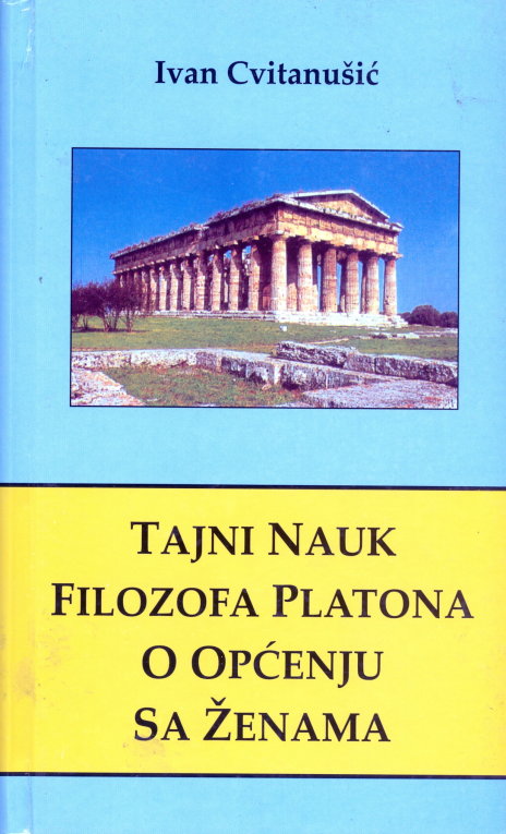 Tajni nauk filozofa Platona o općenju sa ženama Ivan Cvitanušić
