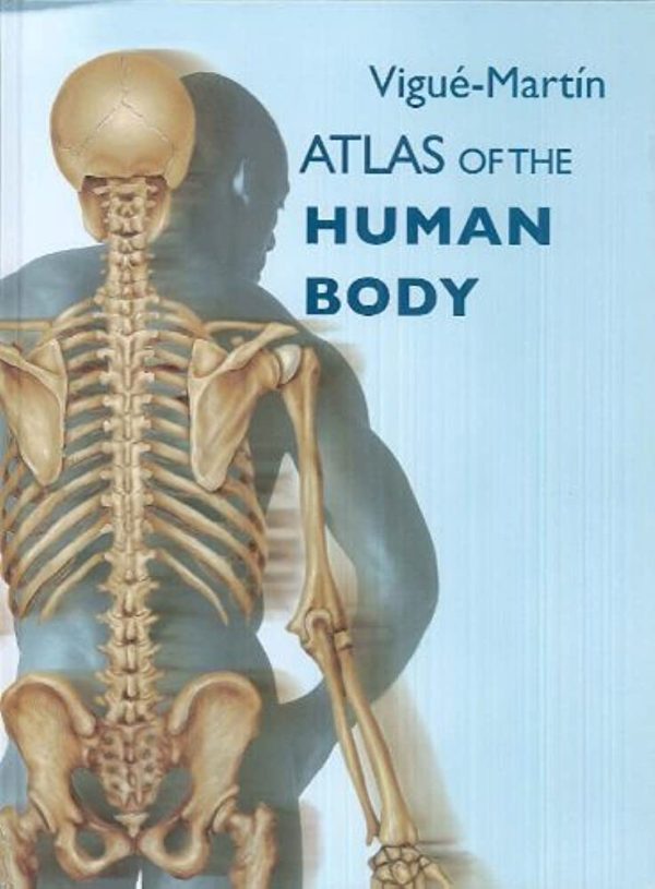 Atlas of the Human Body Jordi Vigue
