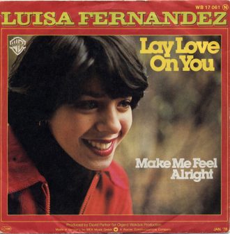 Lay love on you / Make me feel alright Luisa Fernandez