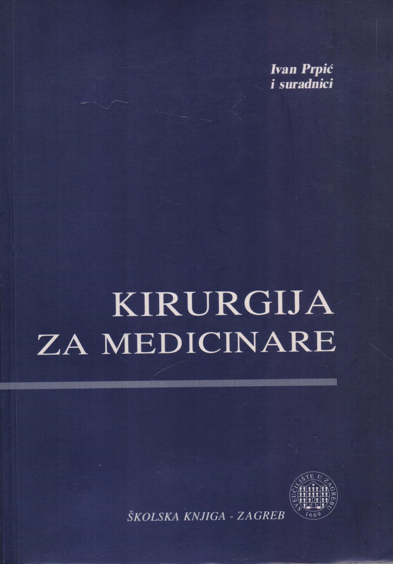 Kirurgija za medicinare Ivan Prpić i suradnici