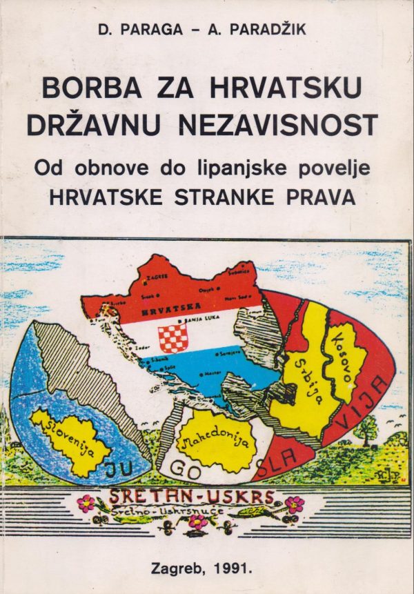 Borba za hrvatsku državnu nezavisnost Dobroslav Paraga, Ante Paradžik