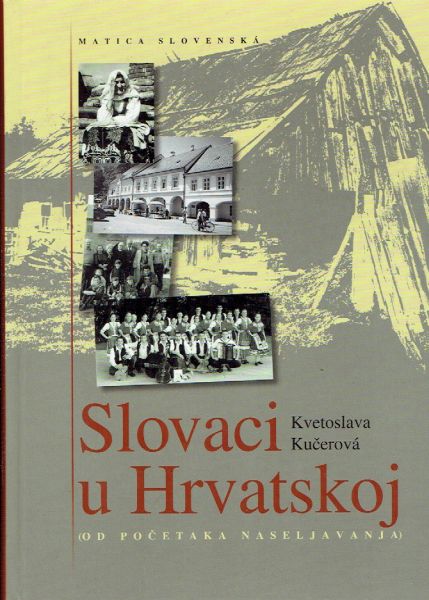 Slovaci u Hrvatskoj Kvetoslava Kučerova