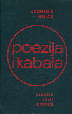 Poezija i kabala Zvonimir Golob