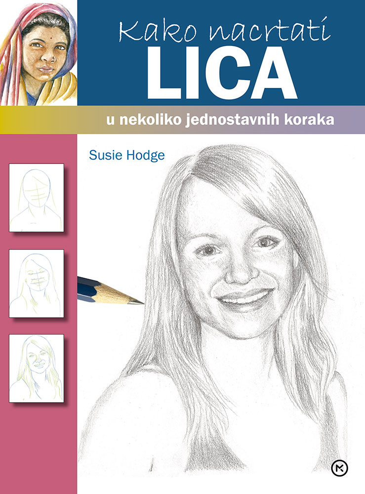 Kako nacrtati lica u nekoliko jednostavnih koraka Susie Hodge