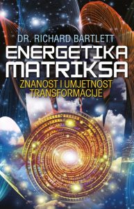 Energetika matriksa Richard Bartlett