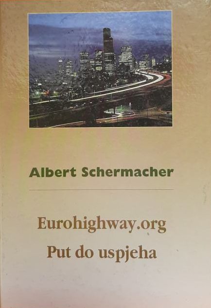 Eurohighway.org Albert Schermacher