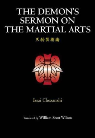 The Demon's Sermon on the Martial Arts Issai Chozanshi
