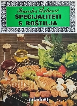 Specijaliteti s roštilja Branka Vlahović