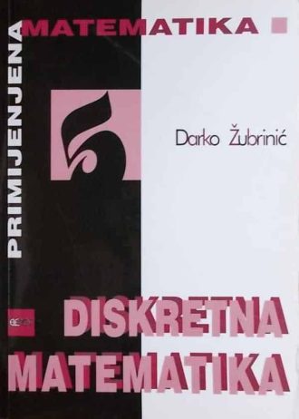 Diskretna matematika Darko Žubrinić