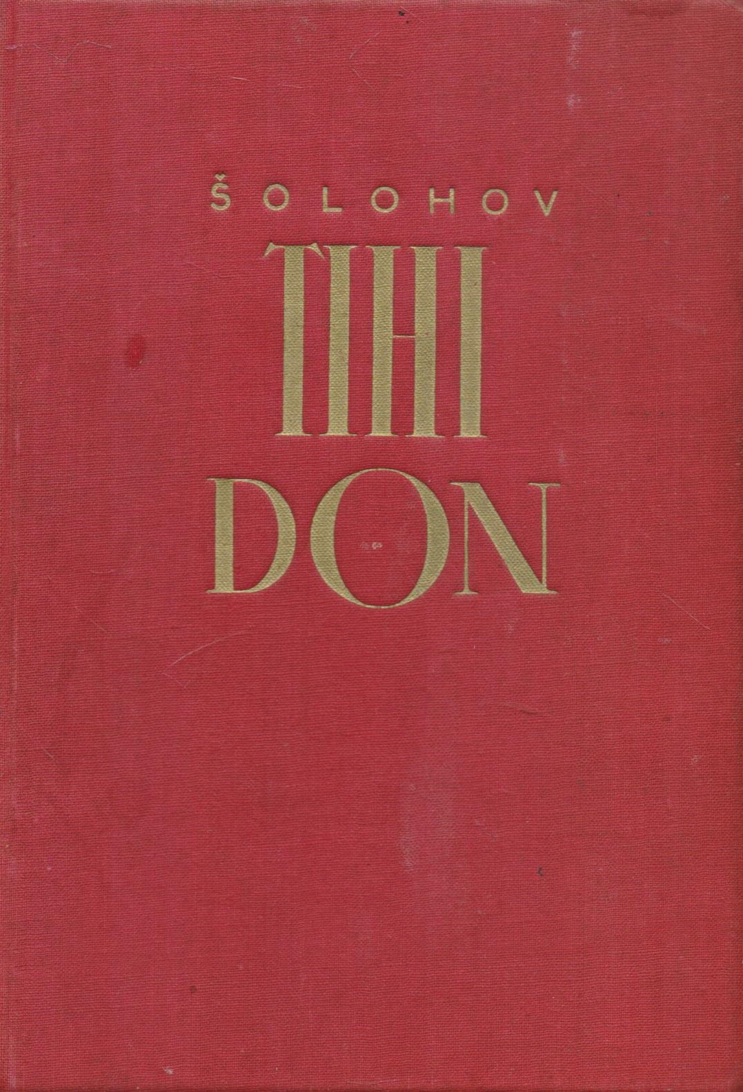 Tihi Don I-II Šolohov Mihail
