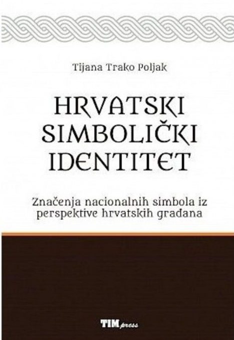Hrvatski simbolički identitet Tijana Trako Poljak