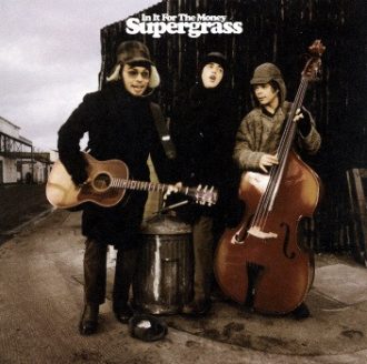 In It For The Money Supergrass