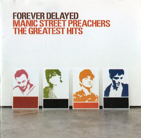 Forever Delayed (The Greatest Hits) Manic Street Preachers