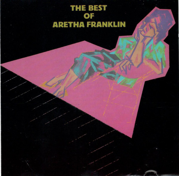 The Best Of Aretha Franklin Aretha Franklin