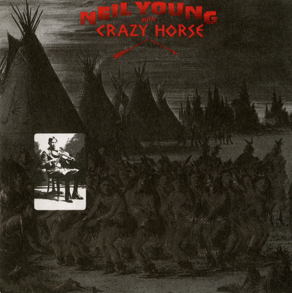 Broken Arrow Neil Young With Crazy Horse