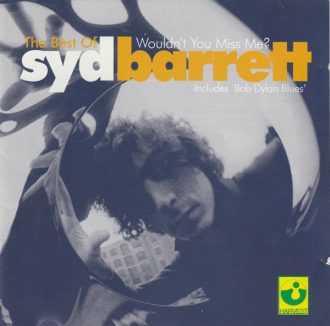 The Best Of Syd Barrett - Wouldn't You Miss Me? Syd Barrett