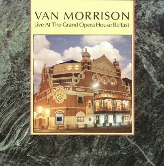 Live At The Grand Opera House Belfast Van Morrison
