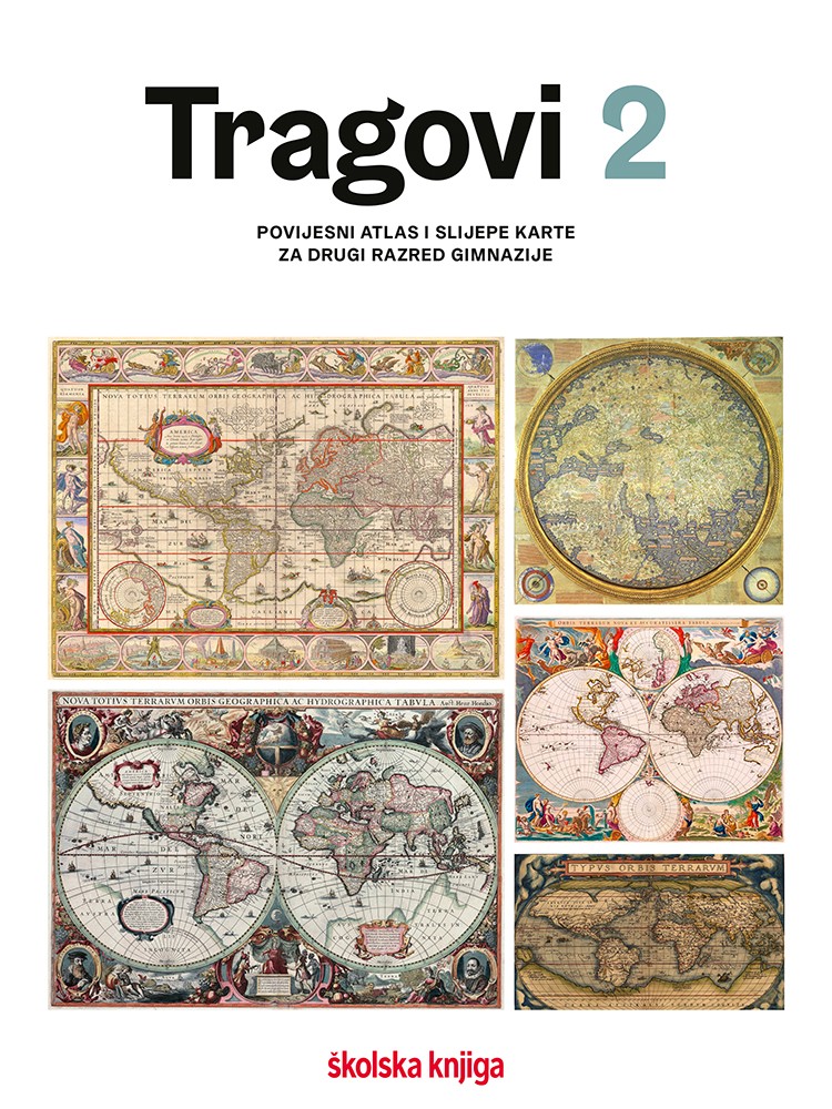 TRAGOVI 2 - povijesni atlas i slijepe karte za 2. razred gimnazije autora grupa autora