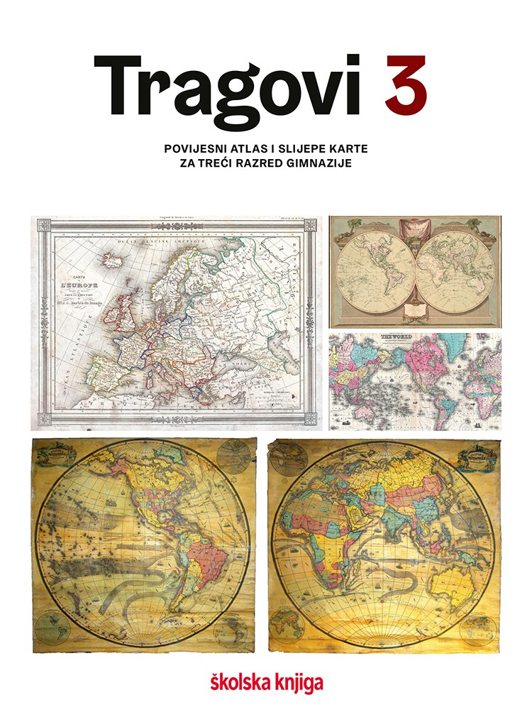 TRAGOVI 3 - povijesni atlas i slijepe karte za 3. razred gimnazije autora grupa autora