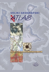 ŠKOLSKI ATLAS (VELIKI GEOGRAFSKI ATLAS) - geografski atlas autora grupa autora