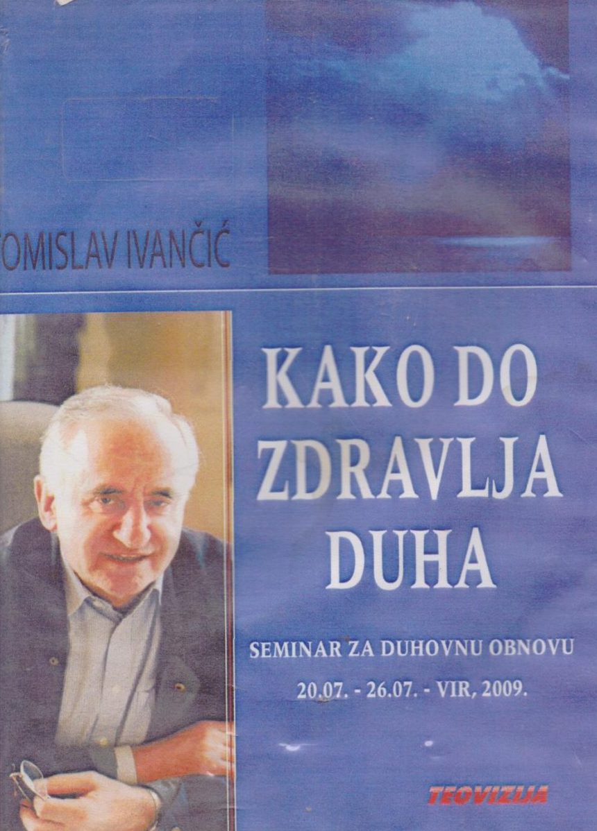 Kako do zdravlja duha Tomislav Ivančić