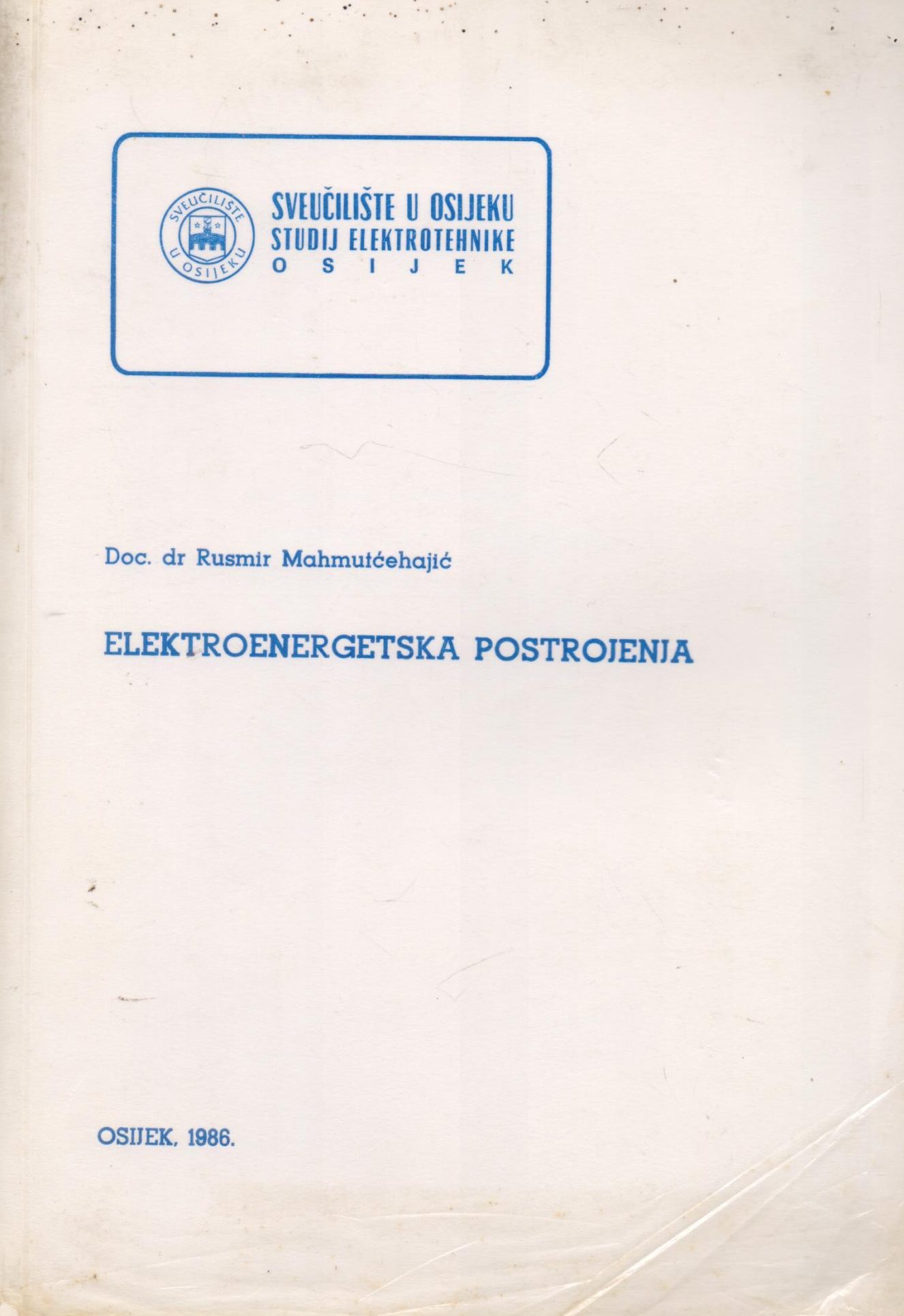 Elektroenergetska postrojenja Rusmir Mahmutćehajić