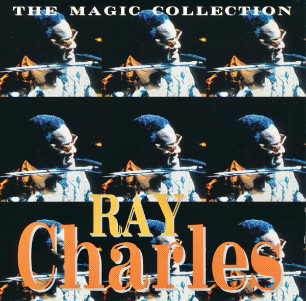 The Magic Collection Ray Charles