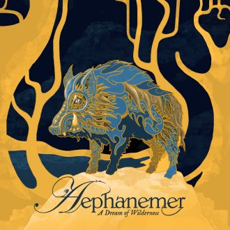 A Dream of Wilderness Aephanemer