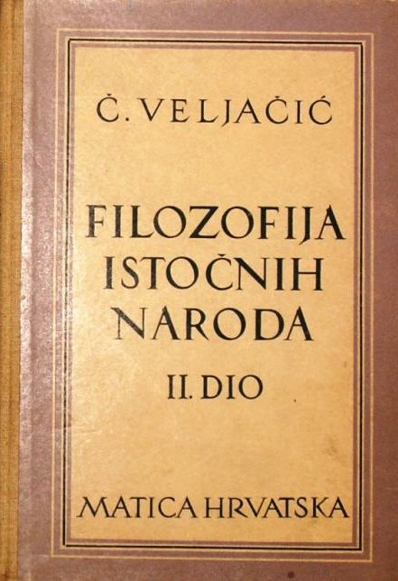 Filozofija istočnih naroda II. dio Čedomil Veljačić
