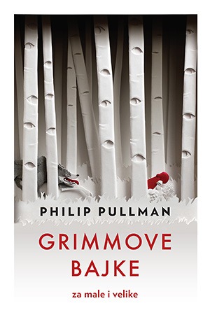 Grimmove bajke Pullman Philip