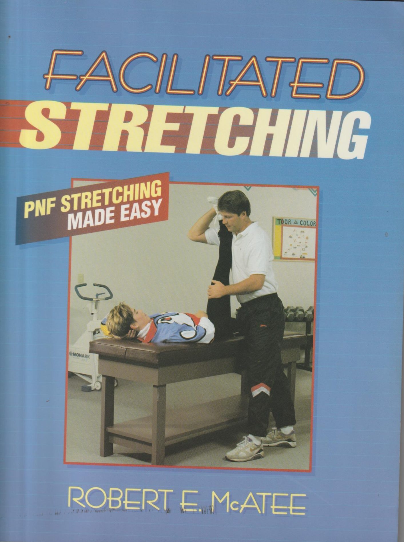 Facilitated stretching Robert E. McAtee