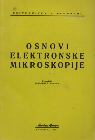 Osnovi elektronske mikroskopije Vladimir R. Pantić