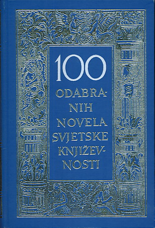 100 odabranih novela svjetske književnosti Šoljan Nada i Antun