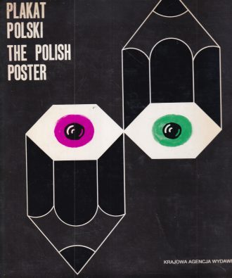 Plakat polski/ The Polish Poster 1970-1978 Zdislaw Schubert