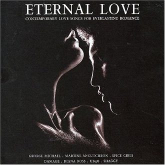 Eternal Love - Contemporary Love Songs for Everlasting Romance G.A.