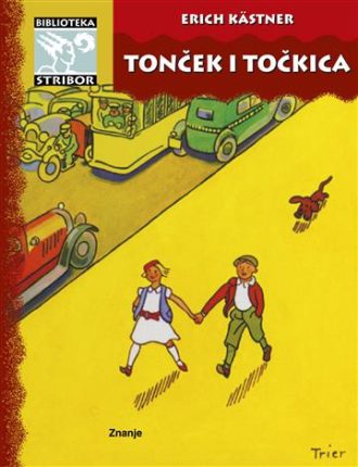 Tonček i Točkica Kastner Erich