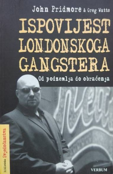 Ispovijest londonskoga gangstera John Pridmore, Greg Watts