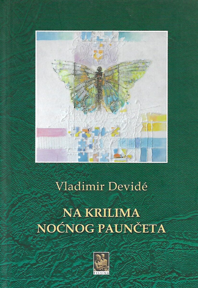 Na krilima noćnog paunčeta Devide Vladimir