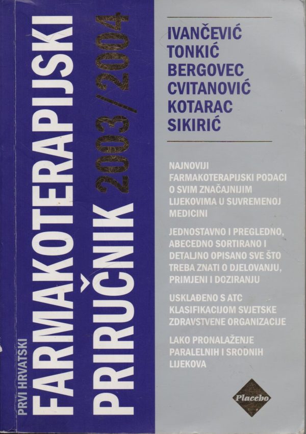 Farmakoterapijski priručnik 2003/2004 Ivančević, Tonkić, Bergovec, Cvitanović, Kotarac, Sikirić